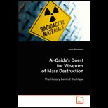Al Qaidas Quest for Weapons of Mass Destruction