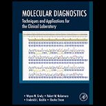 Molecular Diagnostics  Techniques and Applications for the Clinical Laboratory