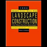 Kerrs Cost Data for Landscape Construction  1994 Unit Prices for Site Development