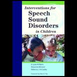 Interventions for Speech Sound Disorders   With Dvd