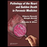 Pathology of the Heart and Sudden Death