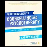 Introduction to Counselling and Psychotherapy From Theory to Practice