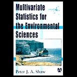 Multivariate Statistics for Environmental Sciences