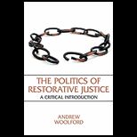 Politics of Restorative Justice Critical Introduction