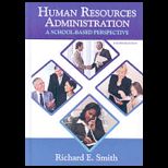 Human Resources Administration  A School Based Perspective