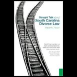 Straight Talk about South Carolina Divorce Law
