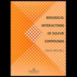Biological Interactions of Sulfur Compounds