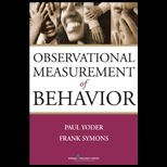 Observational Measurement of Behavior