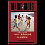 Taking Sides  Clashing Views in Early Childhood Education