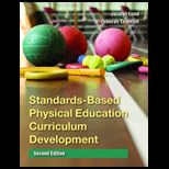 Standards Based Physical Education Curriculum Development
