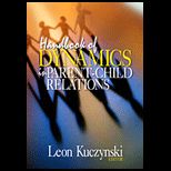 Handbook of Dynamics in Parent Children 