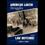 American Labor Struggles and Law Histories