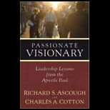 Passionate Visionary Leadership Lessons from the Apostle Paul