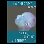 Third Text Reader  Art, Culture, and Theory
