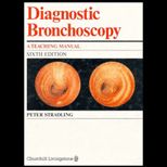 Diagnostic Bronchoscopy  A Teaching Manual