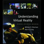 Understanding Virtual Reality  Interface, Application, and Design