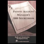 Patient Account Managers 2000 Sourcebook