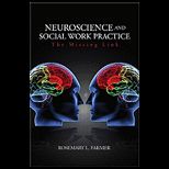 Neuroscience and Social Work Practice