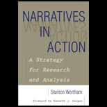 Narratives in Action  Strategy for Research and Analysis