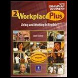 Workplace Plus, Book 2   With Grammar Booster   Package