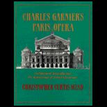 Charles Garniers Paris Opera
