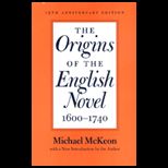 Origins of the English Novel, 1600 1740   15th Anniversary Edition