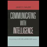 Communicating With Intelligence