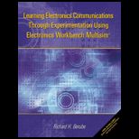 Learning Electronics Communications Through Experimentation Using Electronics Workbench Multisim / With CD ROM