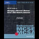MCSE Guide Managing MS Windows Server 2003 Enhanced   With 2CDs Package