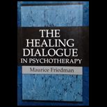 Healing Dialogue in Psychotherapy