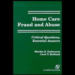 Home Care Fraud and Abuse