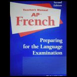 AP French  Preparing for   Teachers Guide
