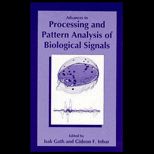 Advances in Processing & Pattern Analysis of Biological Signals