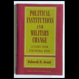 Political Institutions and Military Change