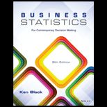 Business Statistics  For Contemporary Decision Making
