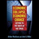 Economic Collapse, Economic Change