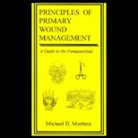 Principles of Primary Wound Management