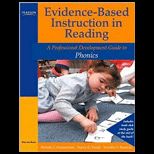 Evidence Based Instruction in Reading  A Professional Development Guide to Phonics