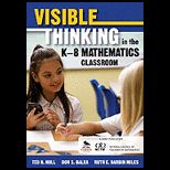 Visible Thinking in the K 8 Mathematics Classroom