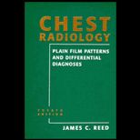 Chest Radiology  Plain Film Patterns and Differential Diagnoses