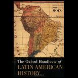 Oxford Handbook of Latin American History