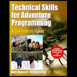 Technical Skills for Adventure Programming   With CD