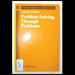 Problem Solving Through Problems