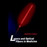 Lasers and Optical Fibers in Medicine