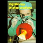 Cryotherapy in Chest Medicine