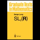 Graduate Texts in Mathematics Sl2 (R)