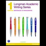 Longman Academic Writing Series 1 Sentences to Paragraphs