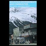 Mountain Environments and Communities