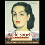 History of World Societies, Volume C From 1775 to the Present