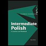 Intermediate Polish Grammar and Workbook
